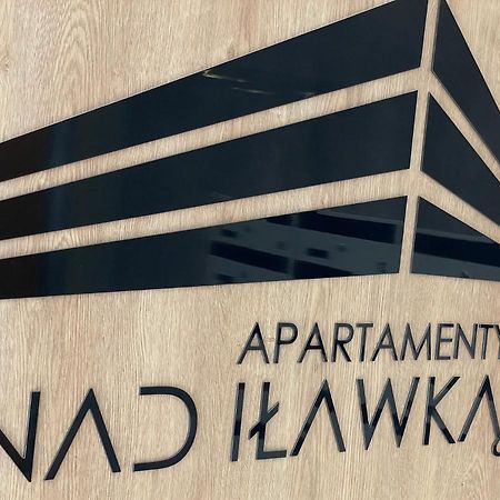 Apartament Nad Ilawka Exclusive Series อิวาวา ภายนอก รูปภาพ